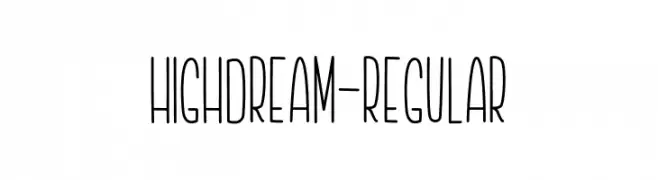 Highdream-Regular  नि: शुल्क फ़ॉन्ट्स डाउनलोड