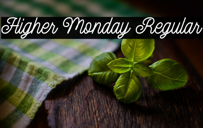 Higher Monday Regular Example 3