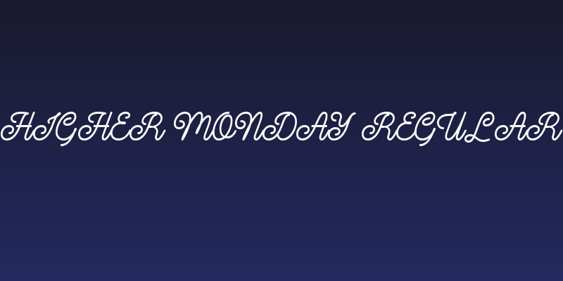 Higher Monday Regular Social Header