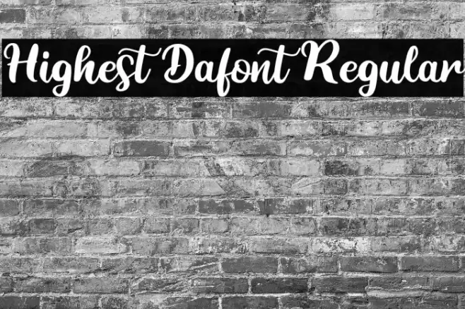 Highest Dafont Regular Font examples