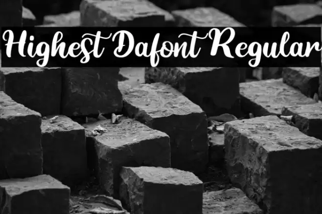 Highest Dafont Regular Font examples