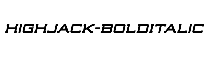 Highjack-BoldItalic Font