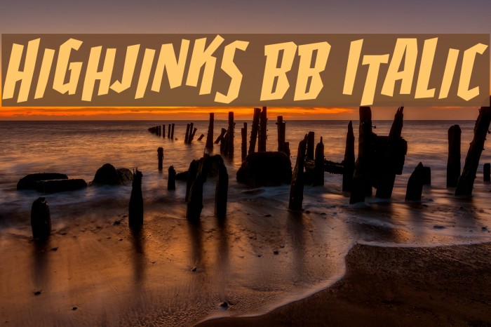 Highjinks BB Italic Example 3