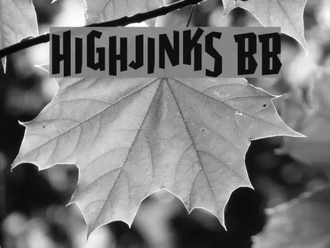 Highjinks BB Font examples