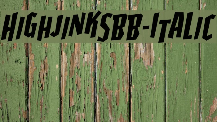 HighjinksBB-Italic Font examples
