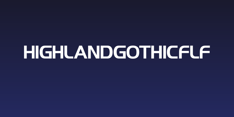 HighlandGothicFLF Social Header