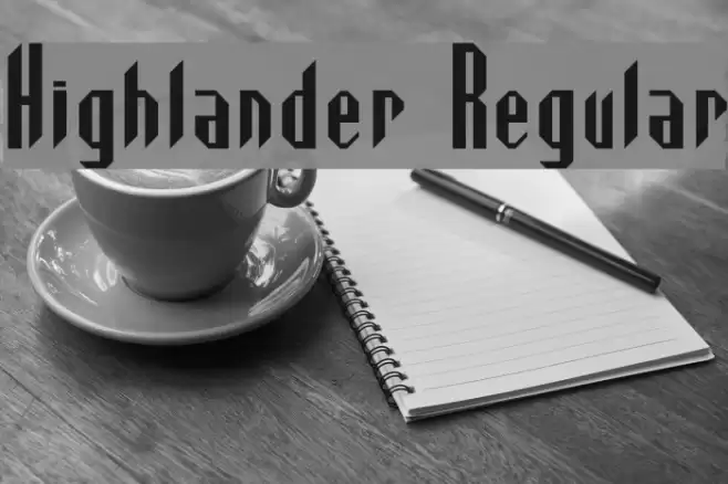 Highlander Regular Font examples