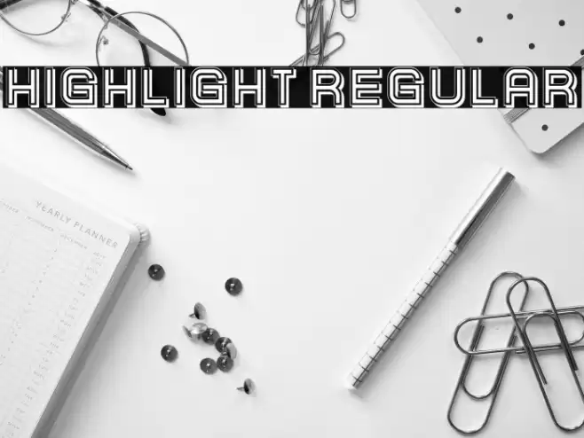 Highlight Regular Font examples