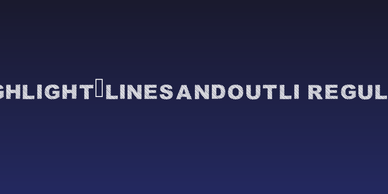 Highlight_linesandoutli Regular Social Header