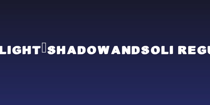 Highlight_shadowandsoli Regular Social Header