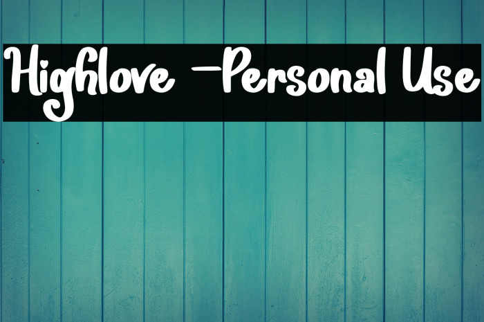 Highlove -Personal Use Example 2