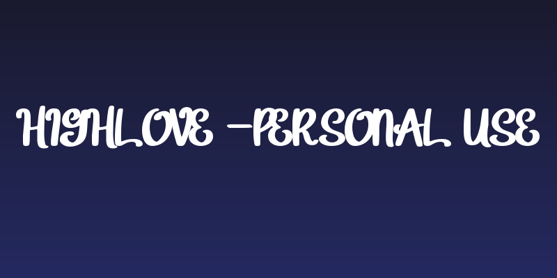 Highlove -Personal Use Social Header