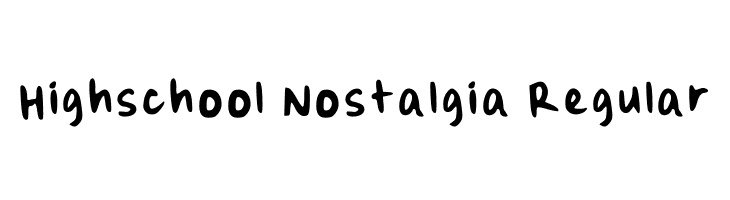 Highschool Nostalgia Regular  免费字体下载