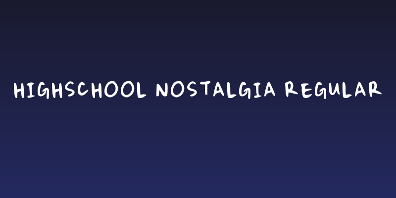 Highschool Nostalgia Regular Social Header