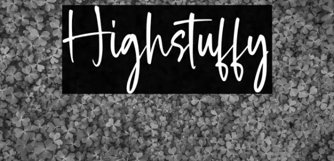 Highstuffy 字体 examples