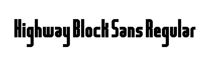 Highway Block Sans Regular  font caratteri gratis