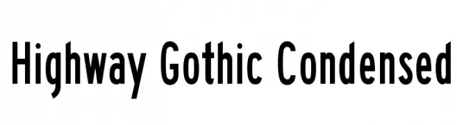 Highway Gothic Condensed  नि: शुल्क फ़ॉन्ट्स डाउनलोड