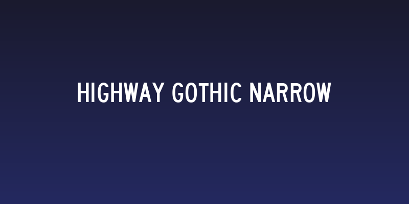 Highway Gothic Narrow Social Header
