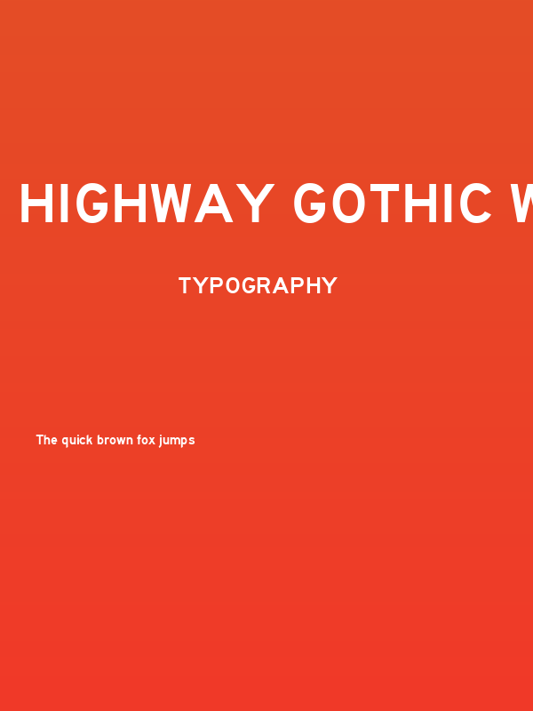 Highway Gothic Wide Poster