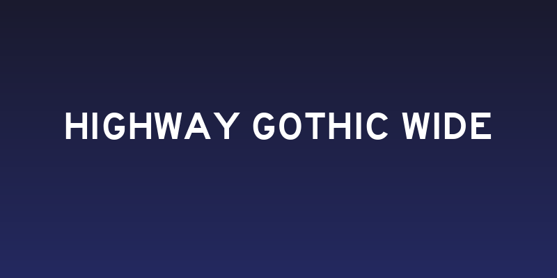 Highway Gothic Wide Social Header