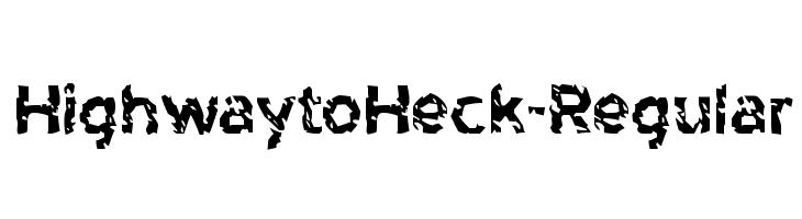 HighwaytoHeck-Regular  Скачать бесплатные шрифты