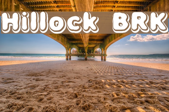 Hillock BRK Font examples