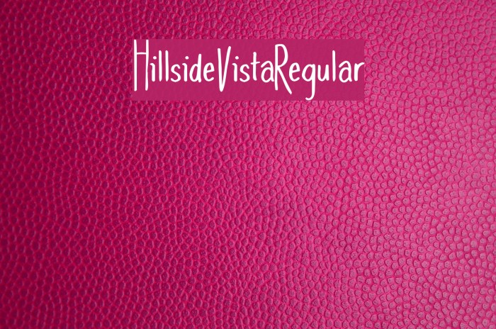 HillsideVista-Regular Font examples