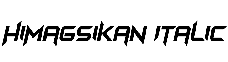 Himagsikan Italic  Frei Schriftart Herunterladen