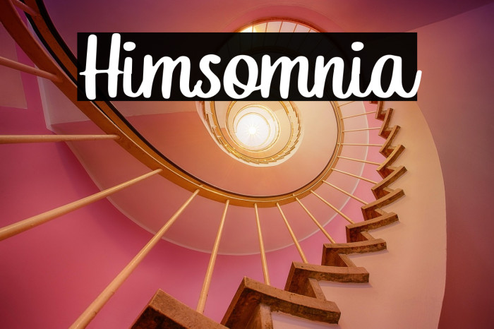 Himsomnia Example 3