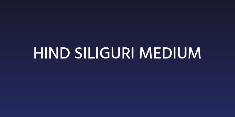 Hind Siliguri Medium Social Header