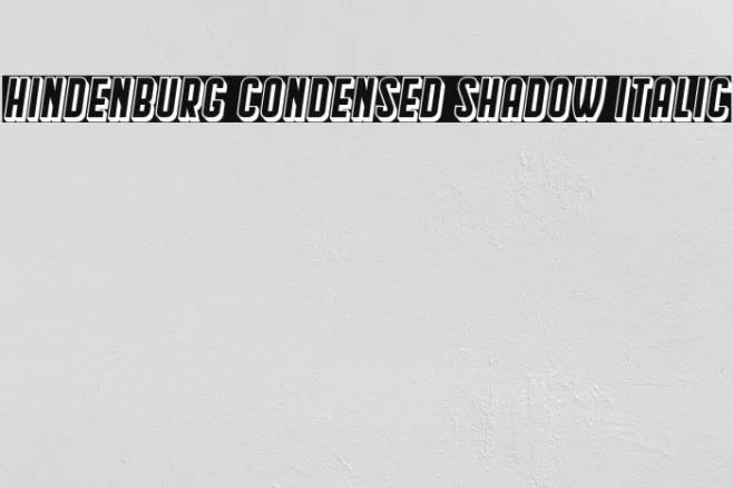Hindenburg Condensed Shadow Italic Example 1