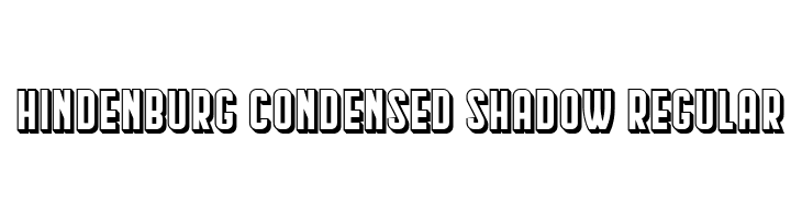 Hindenburg Condensed Shadow Regular  Скачать бесплатные шрифты