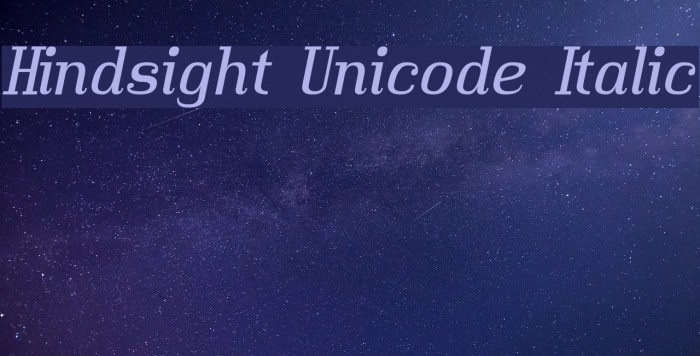 Hindsight Unicode Italic Font examples