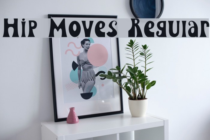 Hip Moves Regular Font examples