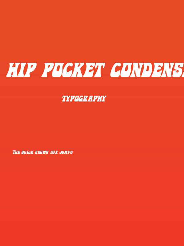 Hip Pocket Condensed Italic Poster