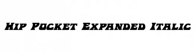 Hip Pocket Expanded Italic  Скачать бесплатные шрифты