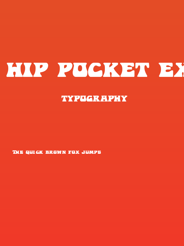 Hip Pocket Expanded Poster