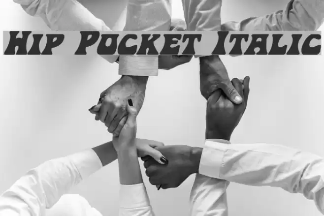 Hip Pocket Italic フォント examples