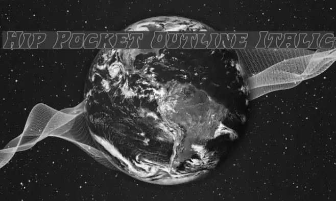 Hip Pocket Outline Italic Font examples