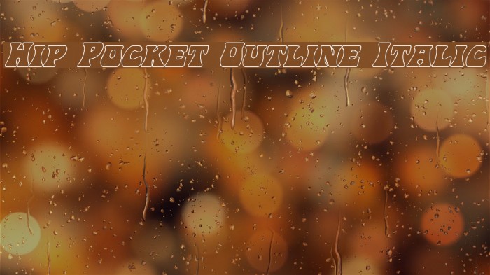 Hip Pocket Outline Italic Example 3