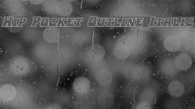 Hip Pocket Outline Italic Font examples