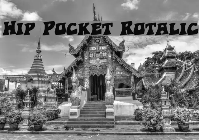 Hip Pocket Rotalic Шрифта examples