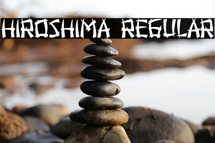 Hiroshima Regular Font examples