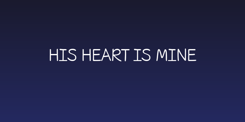 His Heart is Mine Social Header