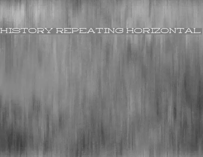 History Repeating Horizontal Шрифта examples