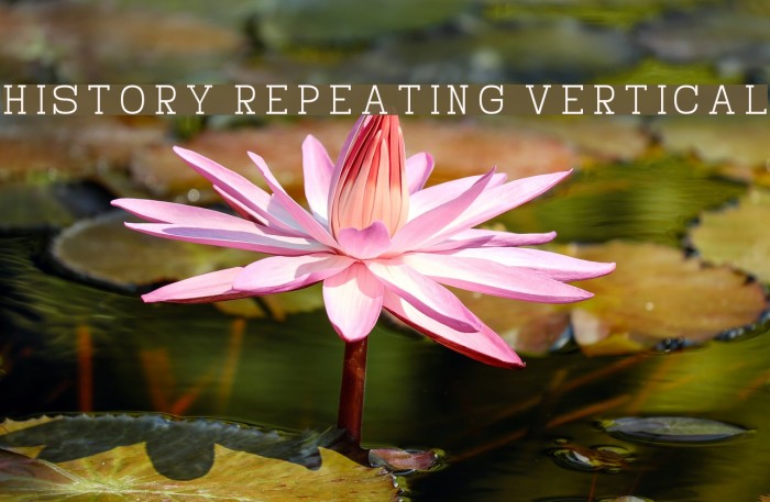 History Repeating Vertical Font examples