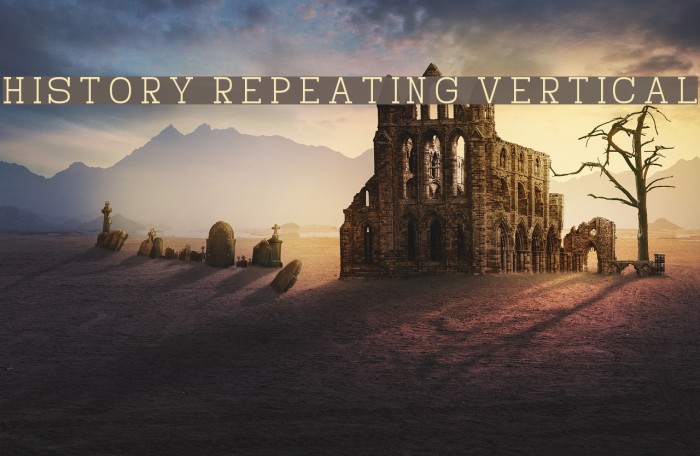 History Repeating Vertical Font examples