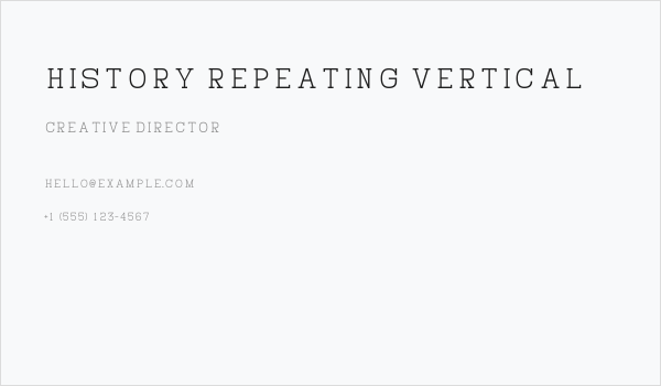 History Repeating Vertical Business Card