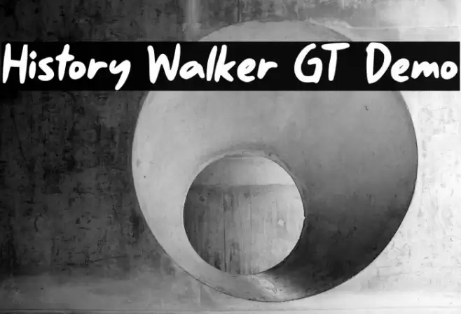 History Walker GT Demo Font examples