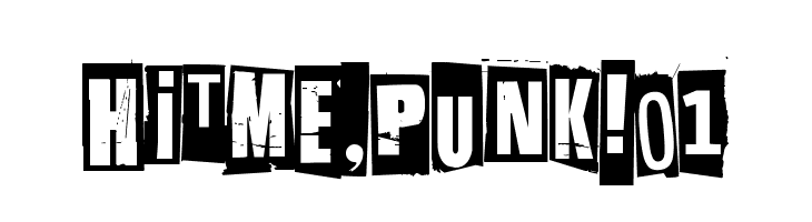 Hit me, punk! 01  Frei Schriftart Herunterladen